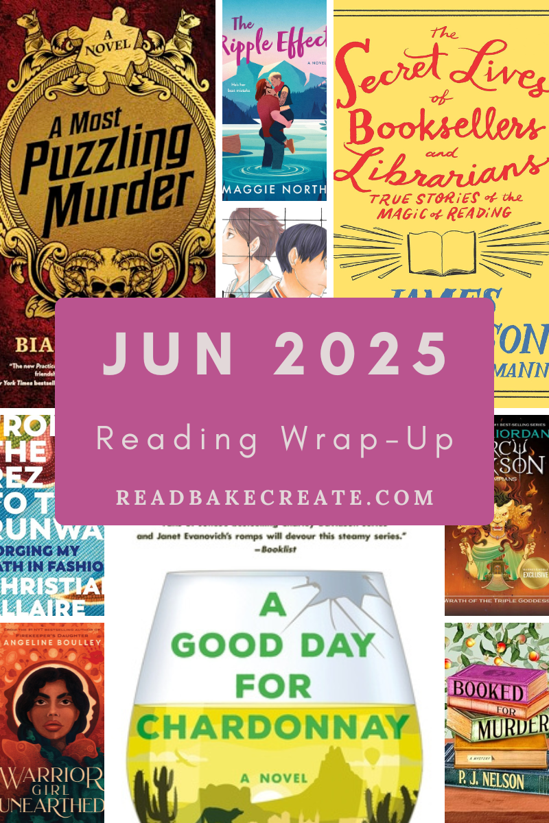 June 2025 Wrap-Up & July plans