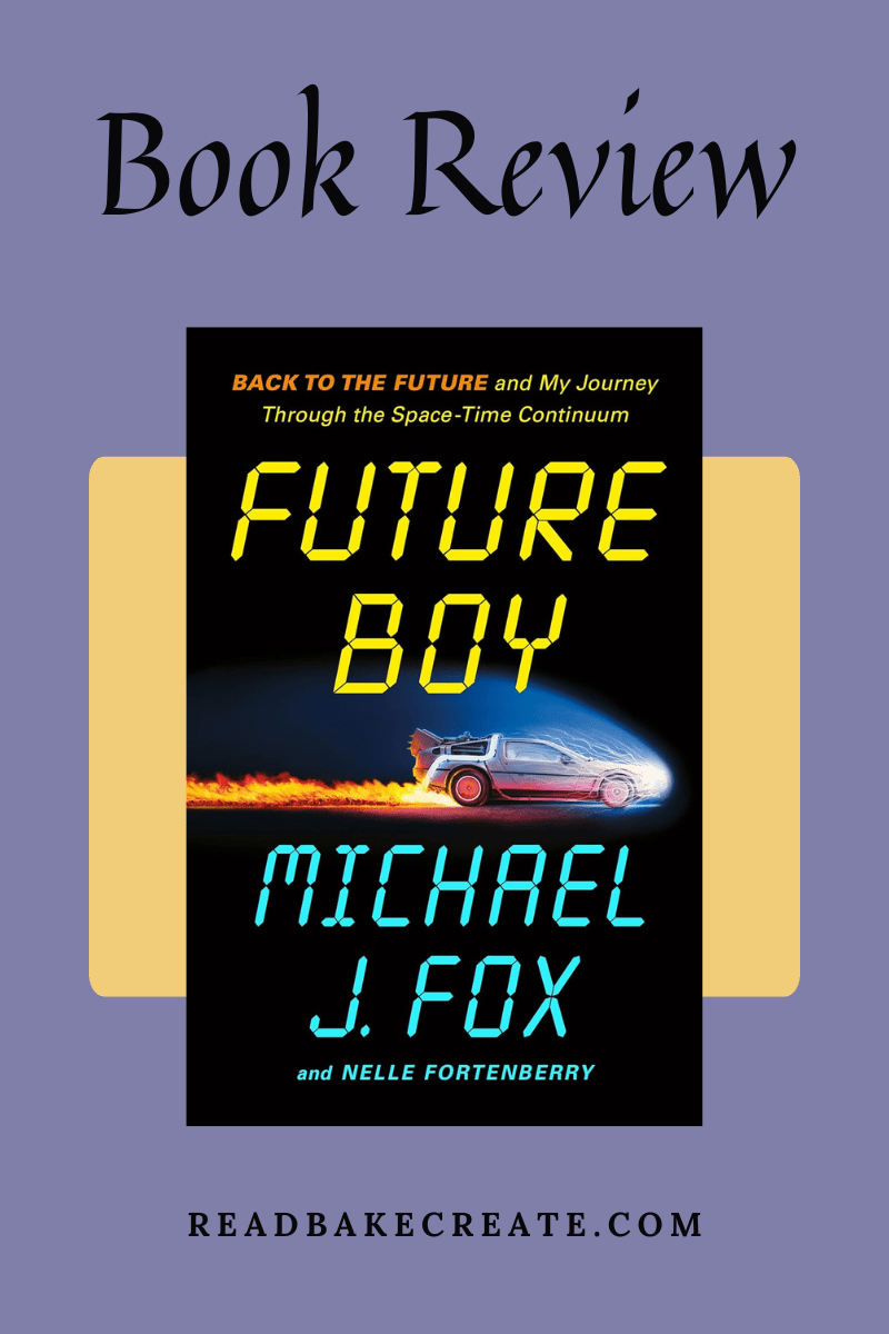 Cover image of Future Boy by Michael J. Fox and Nelle Fortenberry for a book review.