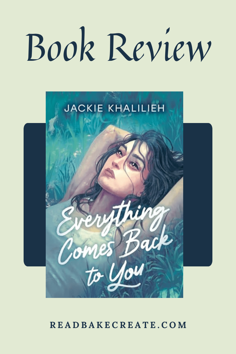 Cover image of Everything Comes Back to You by Jackie Khalilieh for a book review.