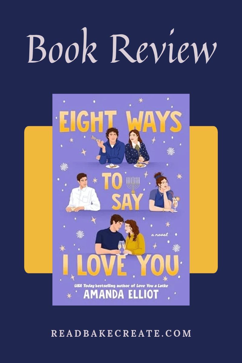 Cover image of Eight Ways to Say I Love You by Amanda Elliot for a book review.
