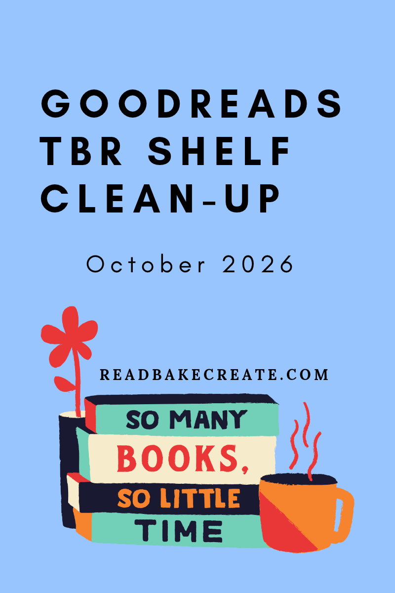 October 2026 Goodreads TBR Shelf Clean-Up