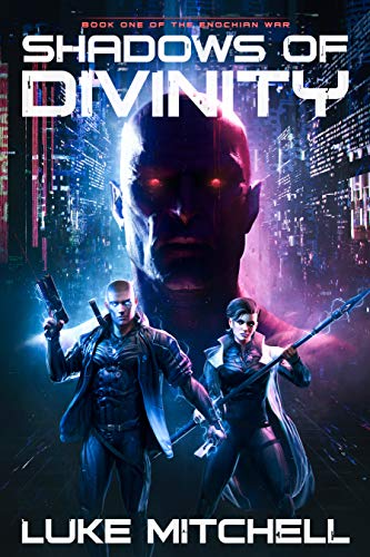 Science Fiction Action Thriller – Shadows of Divinity