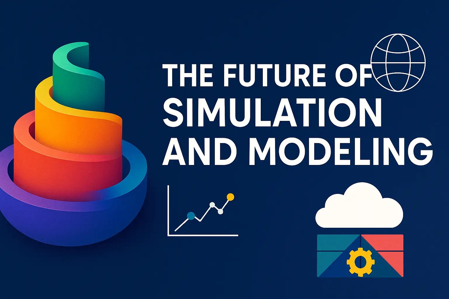 Future of Simulation and Modeling