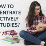 How Do I Concentrate On My Studies?