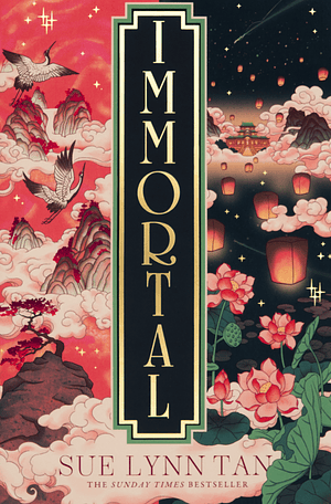 Review: Immortal by Sue Lynn Tan