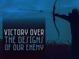 Victory Over The Designs Of Our Enemy Read John Pace