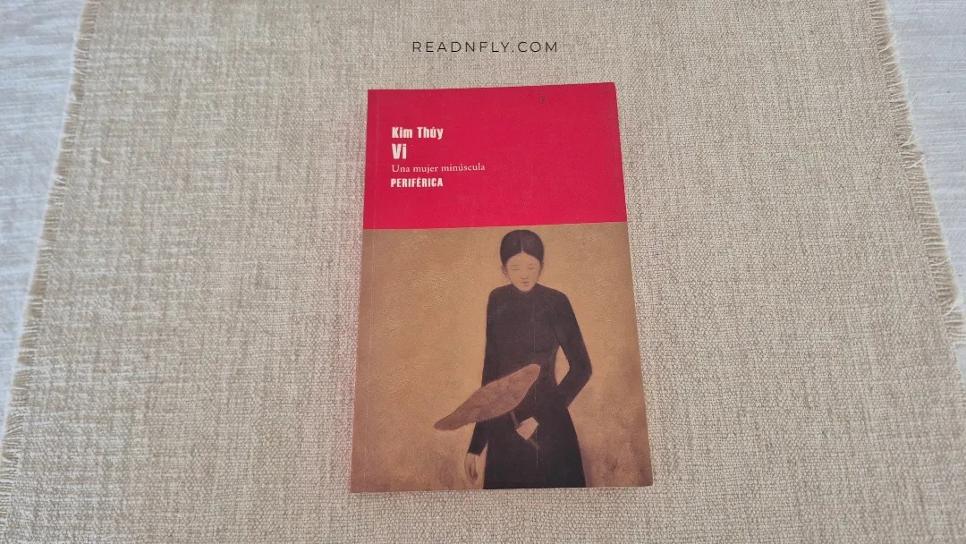 Libros ambientados en Vietnam: Vi, una mujer minúscula