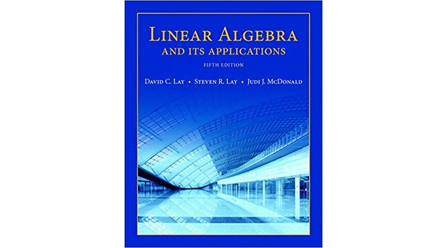 Linear Algebra And Its Applications 5th Edition Pdf Ready For Ai Portant contemporary application of linear algebra this topic allows for an.