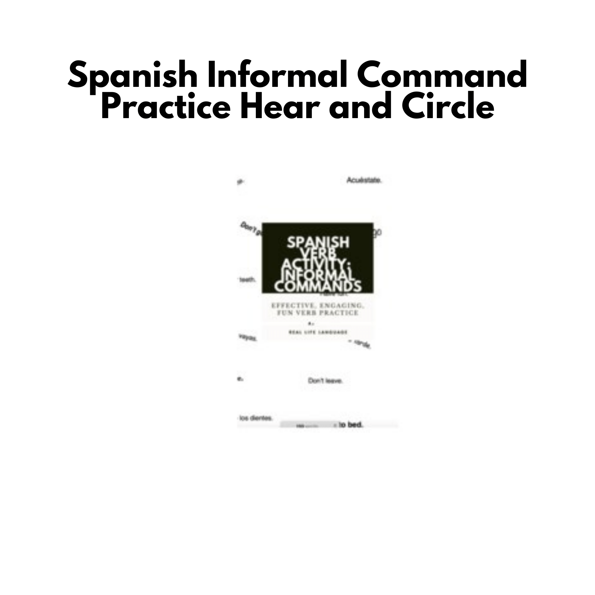 Spanish informal command practice: hear and circle