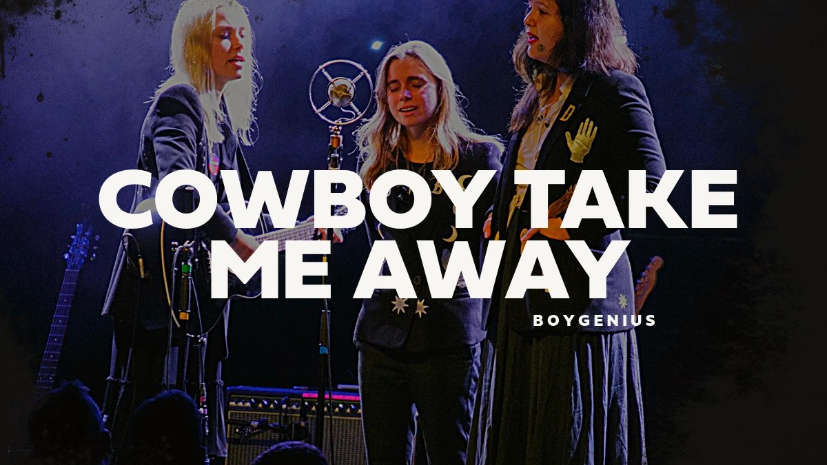 BoyGenius – Cowboy Take Me Away