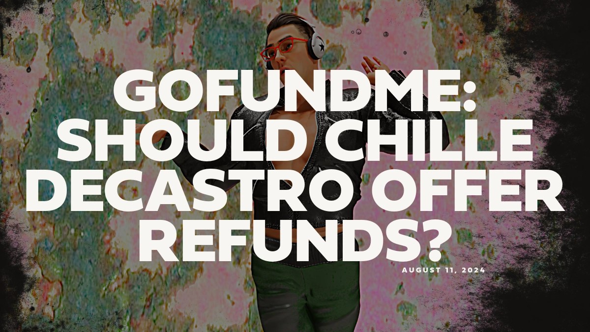 GoFundMe: Should Chille DeCastro Offer Refunds?