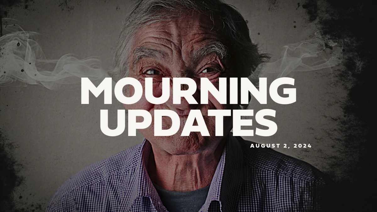 Mourning Updates