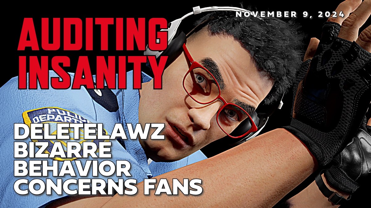 DeleteLawz Bizarre Behavior Concerns Fans