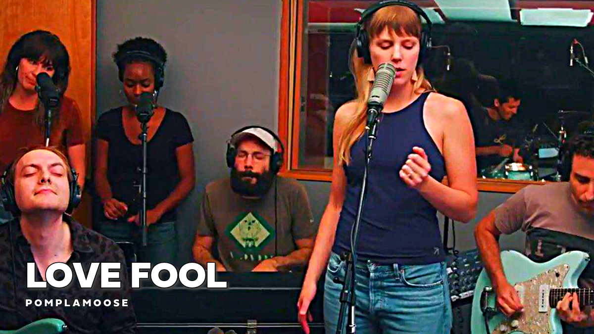 Pomplamoose – Love Fool