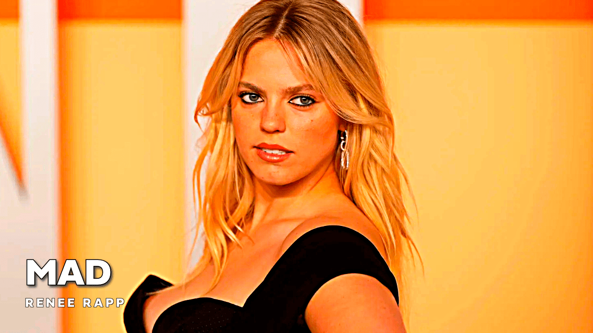 Reneé Rapp – Mad