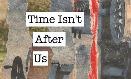 Time Isn’t After Us