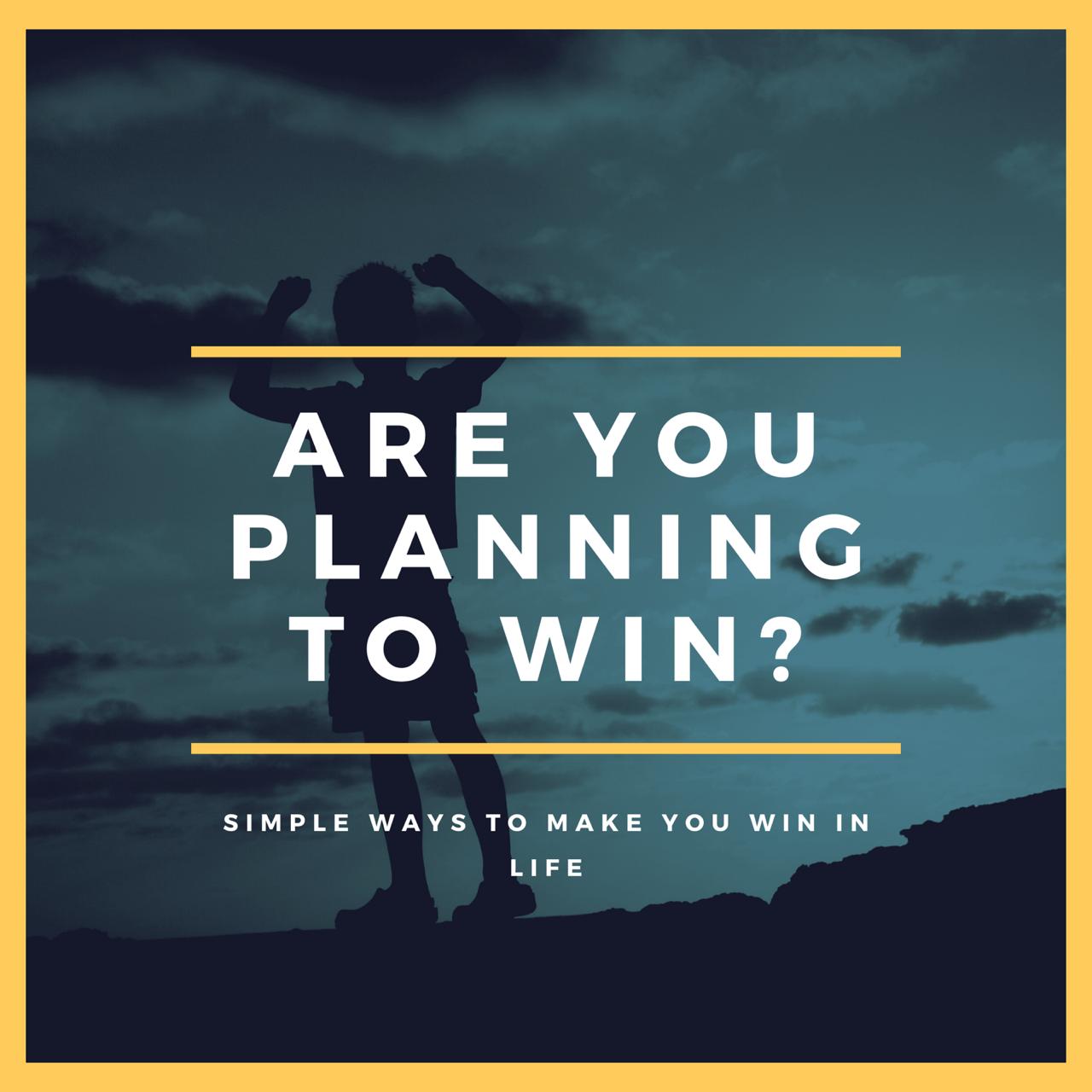 4 Steps of Strategic Planning for Greatness Reasons to Live For