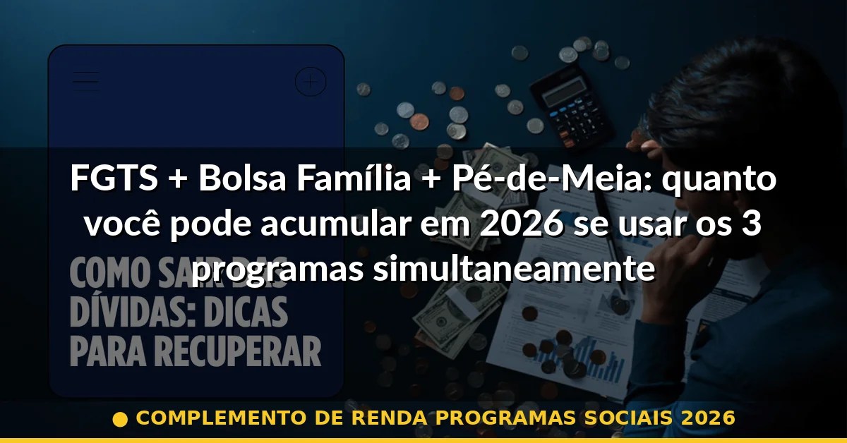 complemento de renda programas sociais 2026 — Guia completo 2026