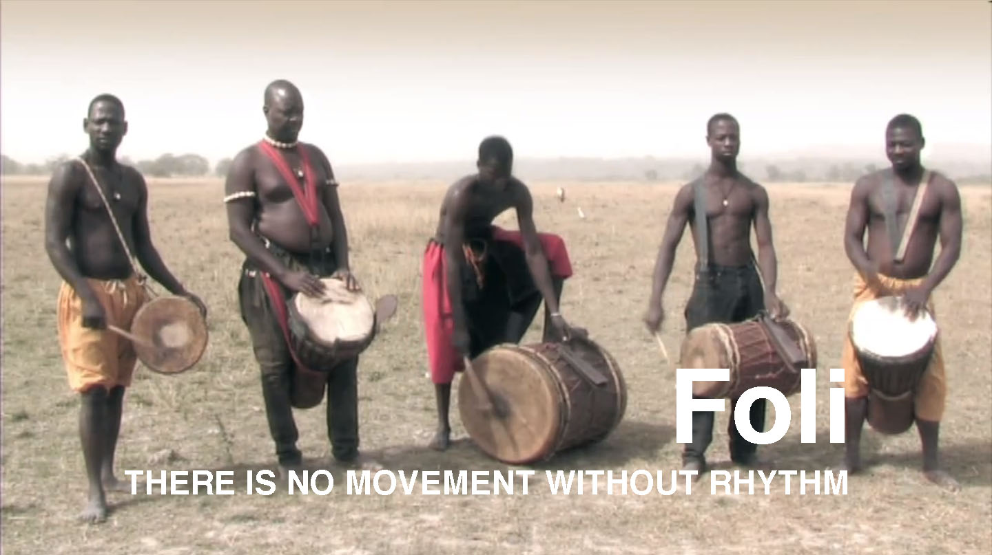 Foli (there is no movement without rhythm)