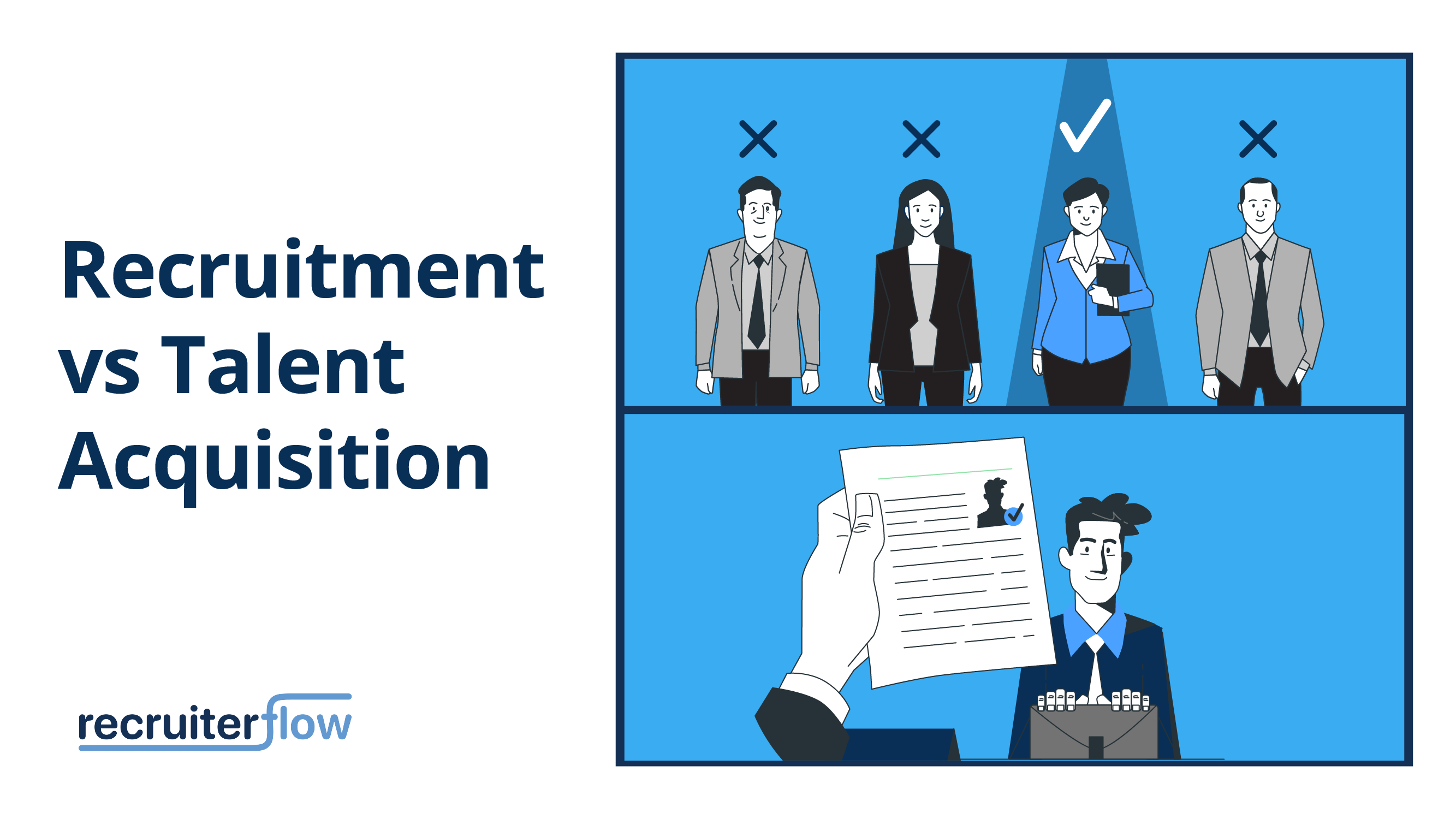 Recruitment vs Talent Acquisition: Differences - Recruiterflow Blog