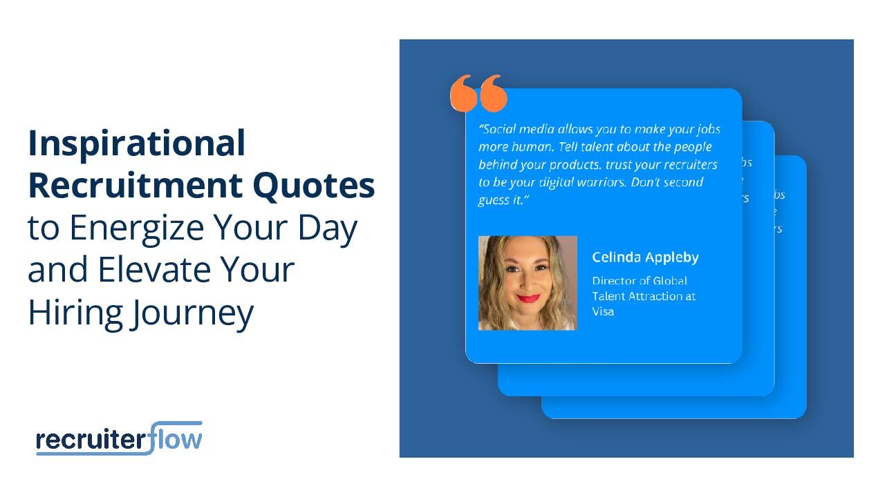 19 Motivational Recruitment Quotes for Recruiters - Recruiterflow Blog