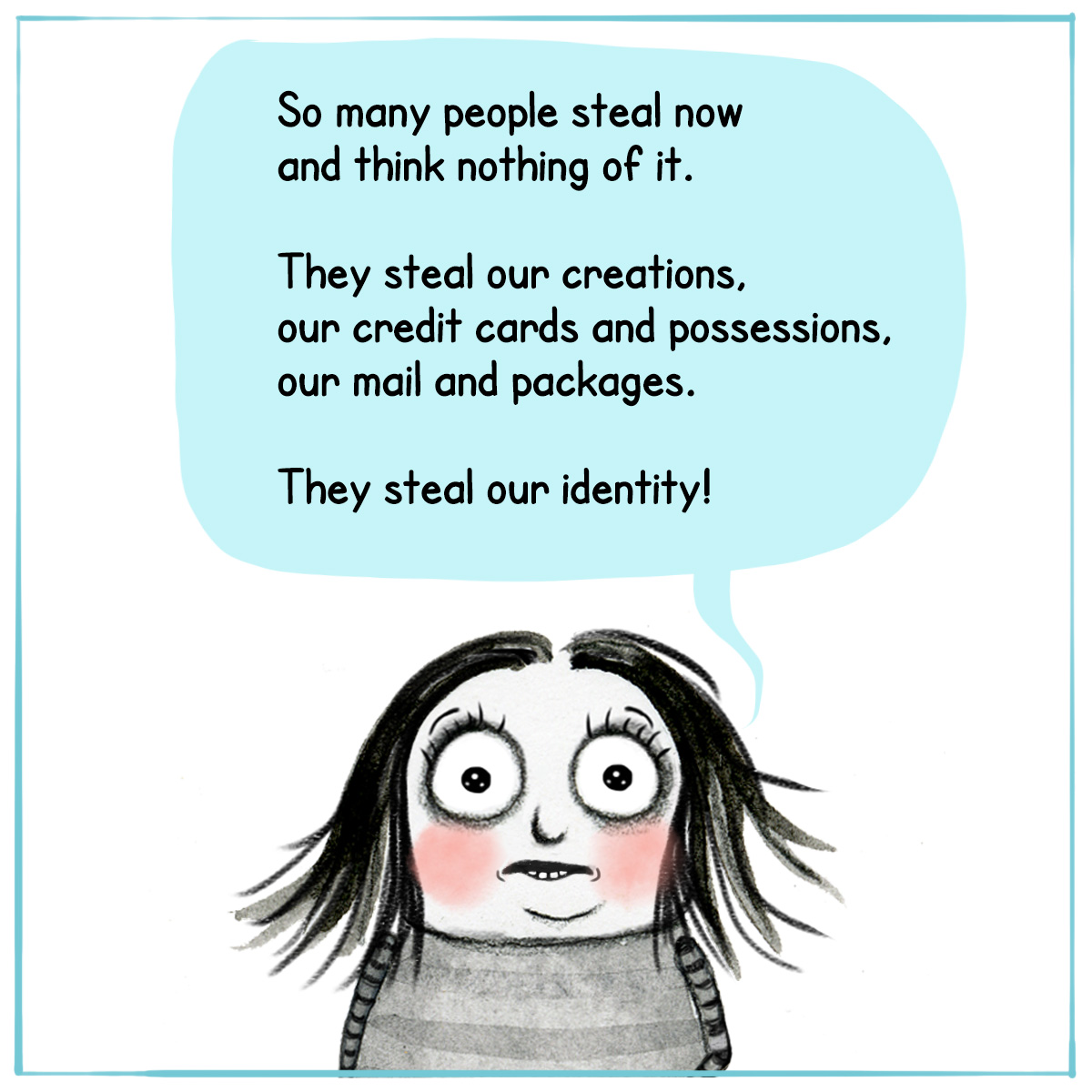 So many people steal…