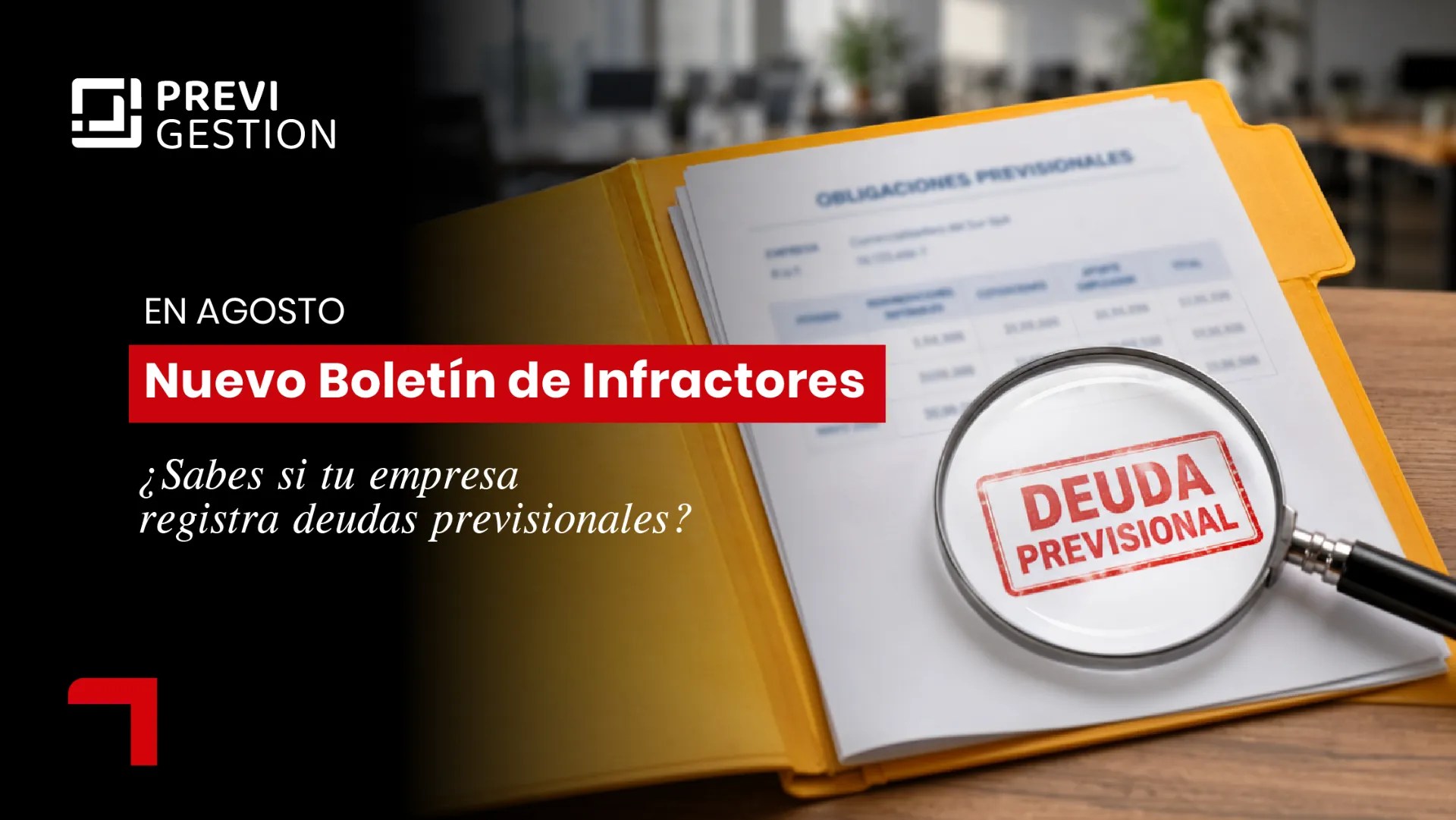 Boletín de Infractores: el costo de postergar una regularización previsional