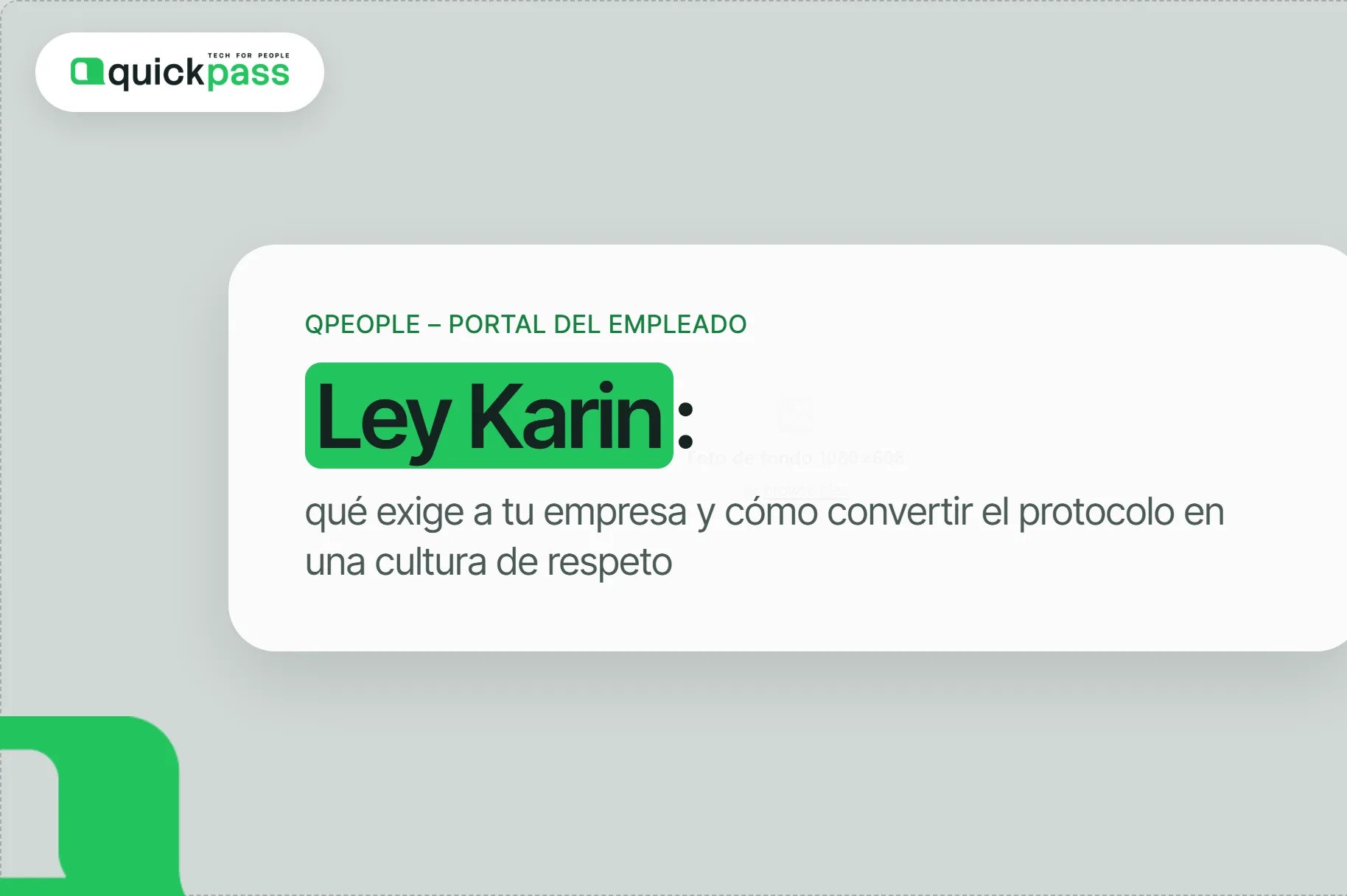 Ley Karin: qué exige a tu empresa y cómo convertir el protocolo en una cultura de respeto