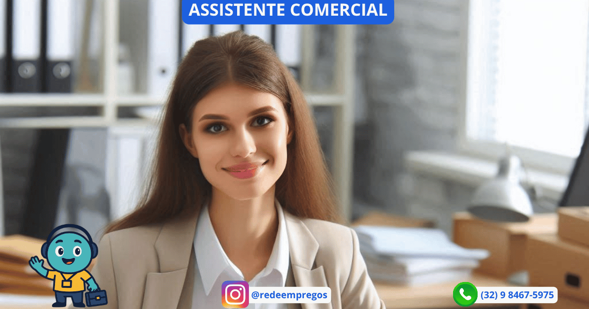 Vaga de Assistente Comercial