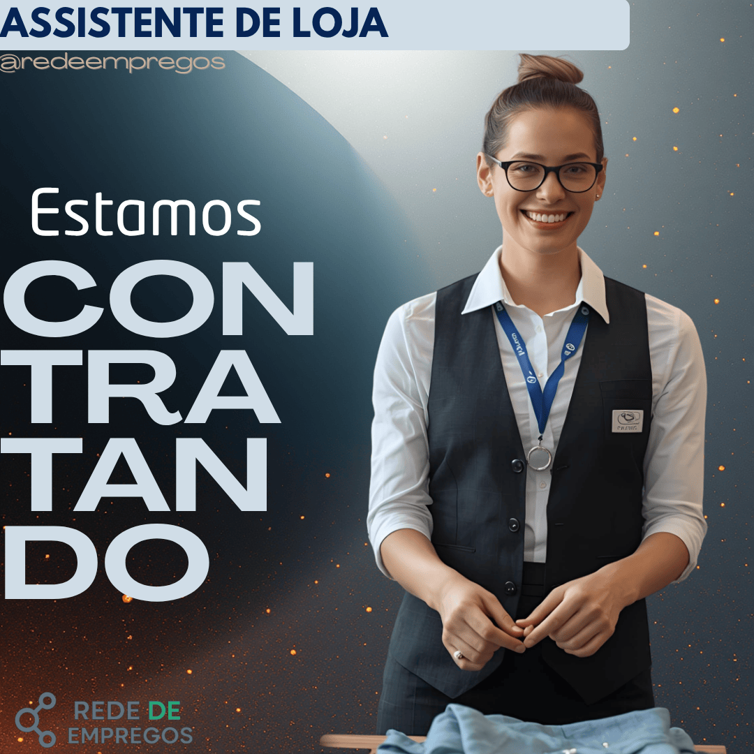 Vaga de Assistente de Loja