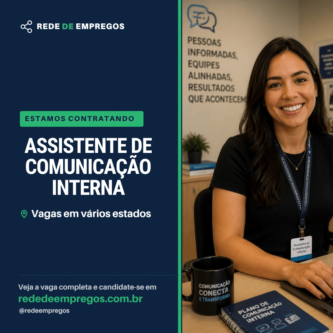 Vaga de Assistente de Comunicação Interna