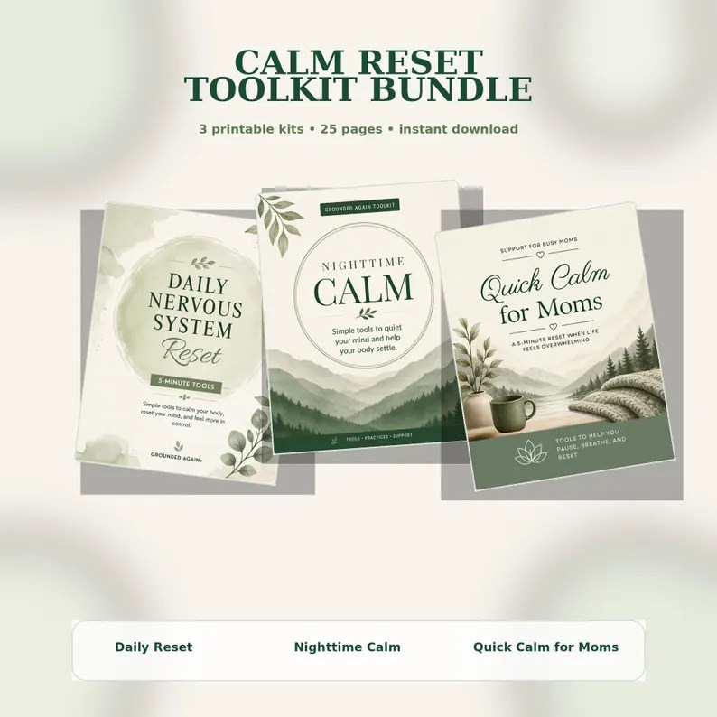 Calm Reset Toolkit Bundle image showing printable support kits for moms, including Daily Nervous System Reset, Nighttime Calm, and Quick Calm for Moms