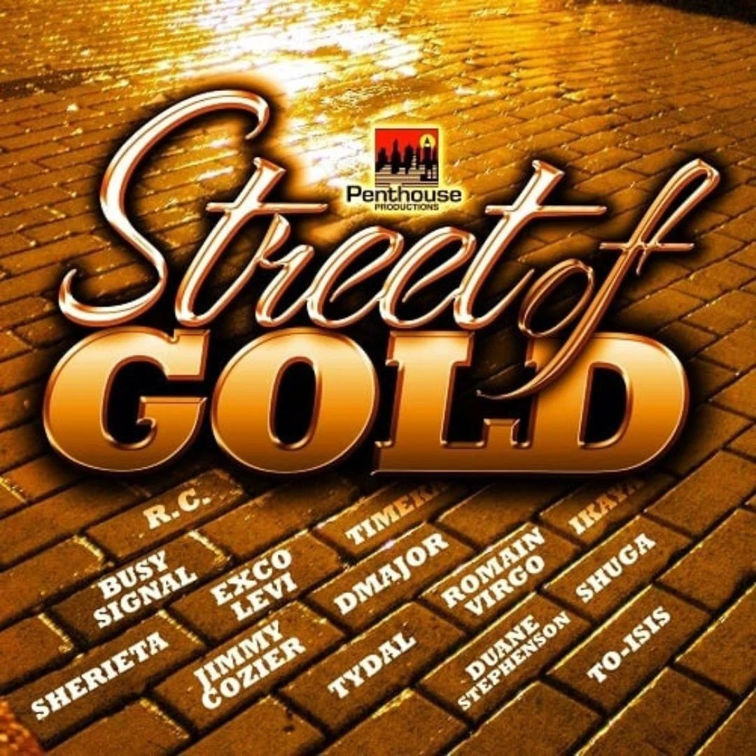 洋楽 street of gold riddim STREETS OF GOLD RIDDIM - PENTHOUSE PRODUCTIONS - Regime Radio