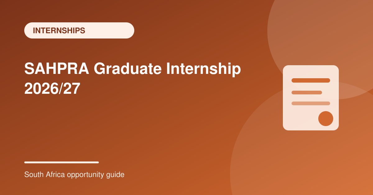 SAHPRA Graduate Internship Programme 2026/2027: How to Apply