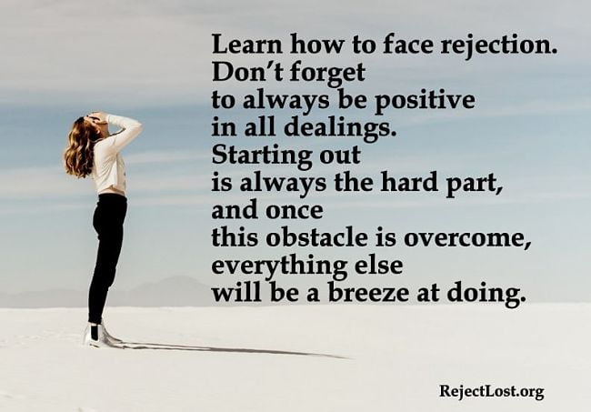 For every event, holiday, or feeling, we've got the perfect quote to inspire, lift you up, or make you chuckle. Rejection Quotes To Make You Feel Better
