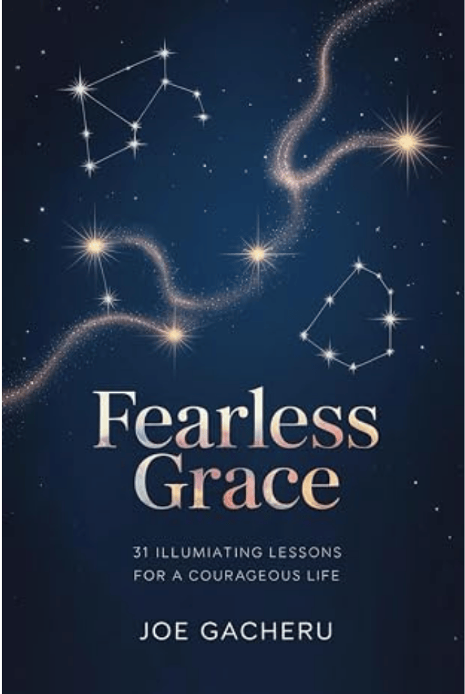 Fearless Grace: 31 Illuminating Lessons for a Courageous Life