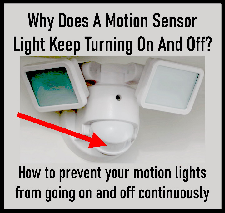 Outdoor Motion Sensor Light Flashes On And Off Repeatedly Outdoor