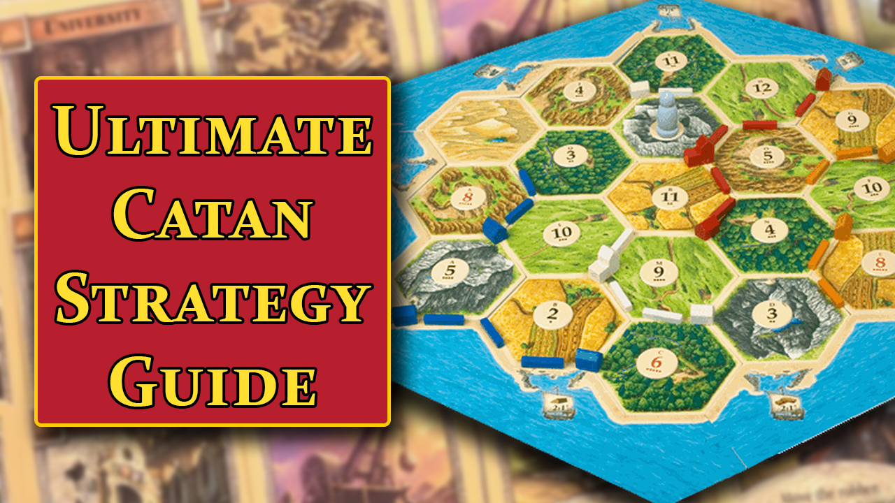 The Ultimate Catan Strategy Guide Top Tips To Win More At Catan Thumbnail1 