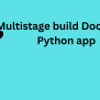 GitHub - Moorthyawsdevops/Multistagebuild-Python-app