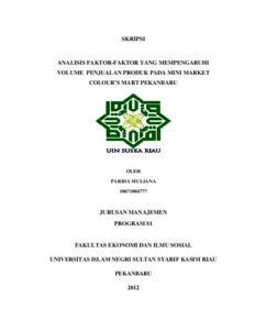 Analisis Faktor Faktor Yang Mempengaruhi Volume Penjualan Produk Pada Mini Market Colour S Mart Pekanbaru Universitas Islam Negeri Sultan Syarif Kasim Riau Repository 