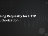 Using Requestly For Http Authorization