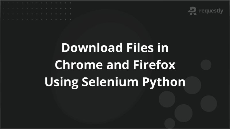 How To Download Files Using Selenium And Python - Artistic Minimal Design - Mobile