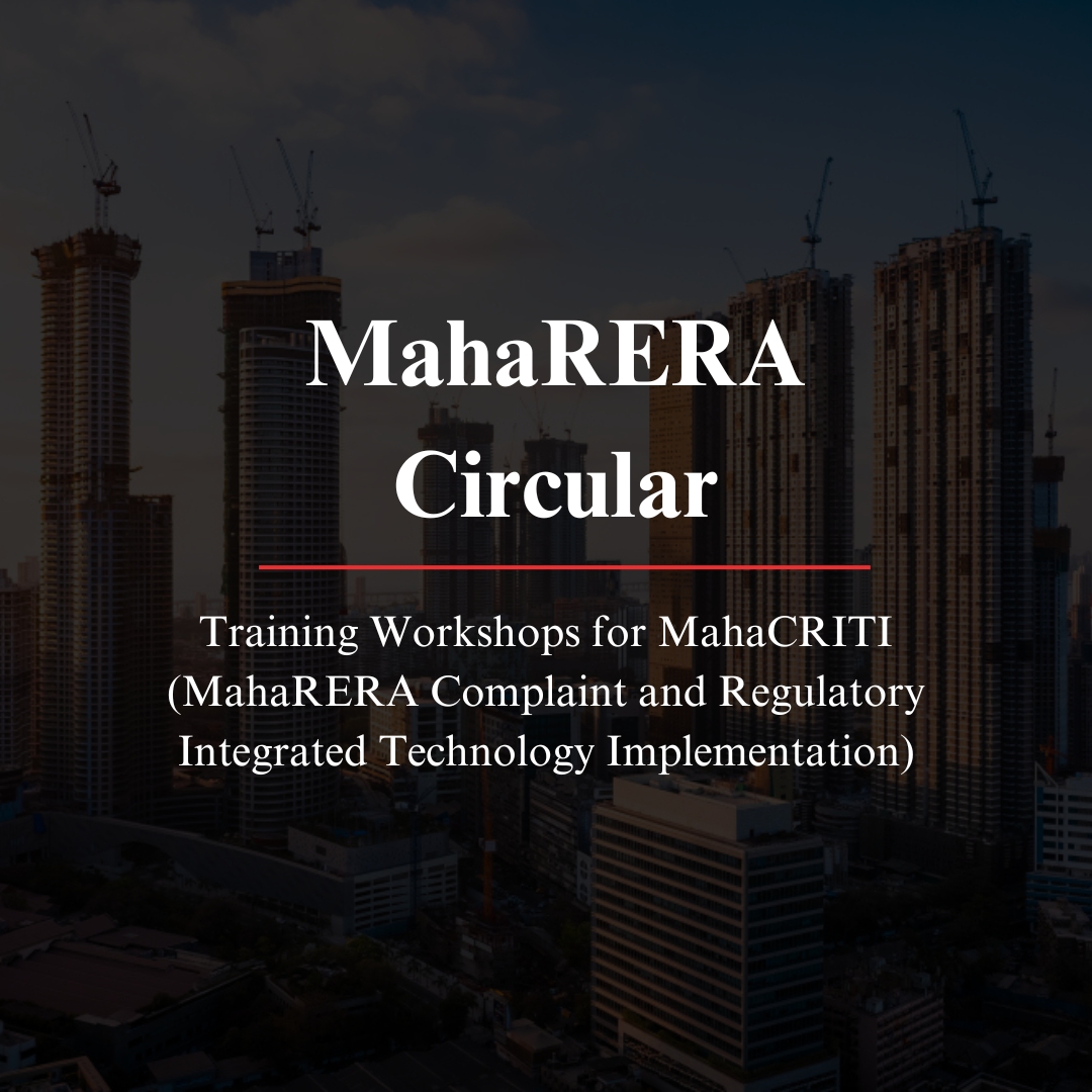 Training Workshops for MahaCRITI (MahaRERA Complaint and Regulatory Integrated Technology Implementation)