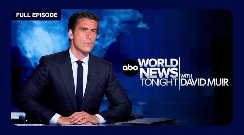 ABC World News Tonight with David Muir Full Broadcast – Aug. 31, 2026