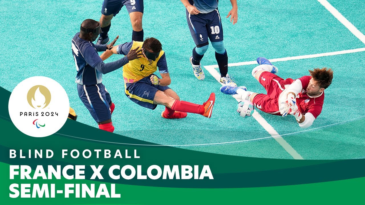 🇫🇷 France X Colombia 🇨🇴 – Semi-final | Blind Football – Paris 2024 Paralympics