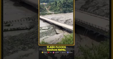 Nepal Flash Floods: Bridge Collapses As Devastating Flash Floods Trigger Chaos Across Nepal