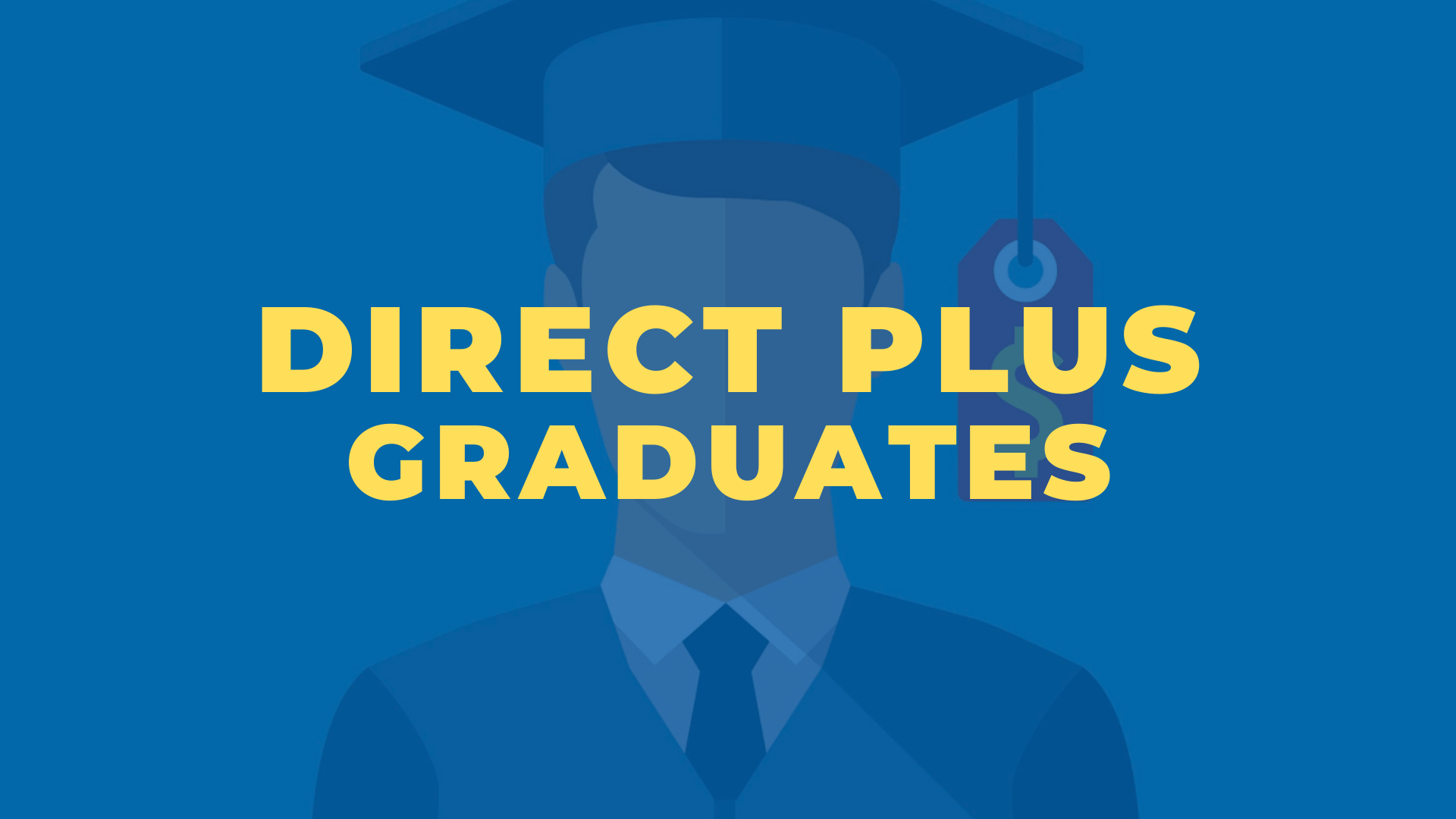 Direct plus loans for graduates — grad plus loans