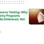 Open-Source Testing: Why Bug Bounty Programs Should Be Embraced, Not ...