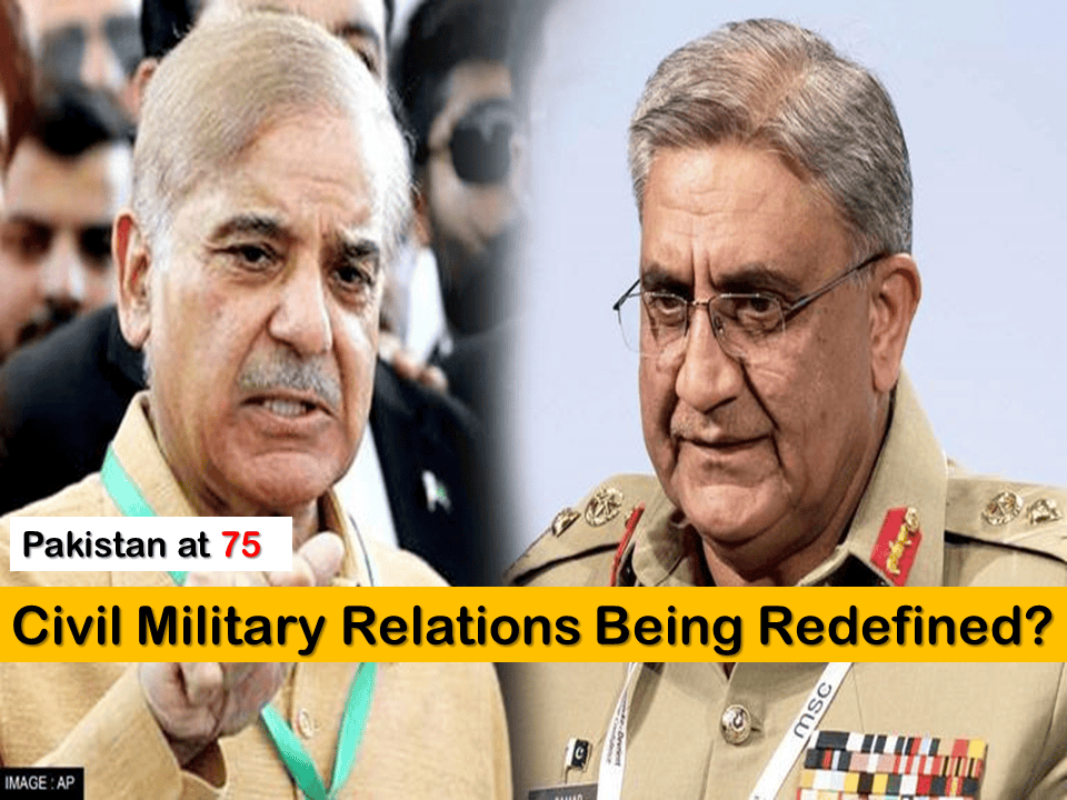 Civil-Military Relations: Is the internal power dynamics being redefined?