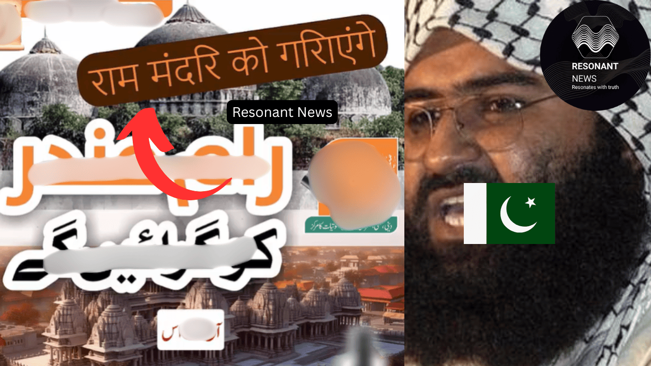 Pakistan Backed Terror Group JeM threatens to Target Ram Mandir
